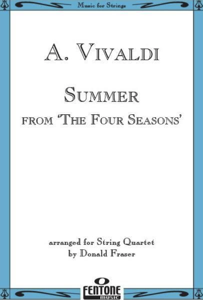Vivaldi - Summer - String Quartet Fentone F588 — The Sydney String Centre
