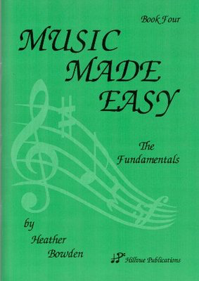 Music Made Easy Book 4 - Theory Book by Bowden Hillvue Publications HP004