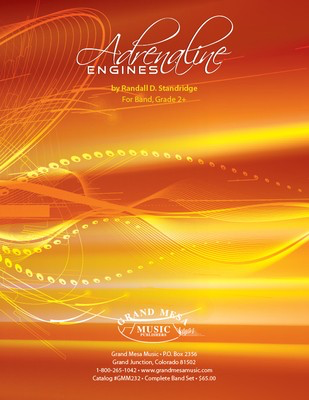 Adrenaline Engines - Randall Standridge - Grand Mesa Music Score/Parts