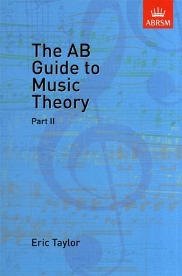The AB Guide to Music Theory Book 2 ABRSM 9781854724472