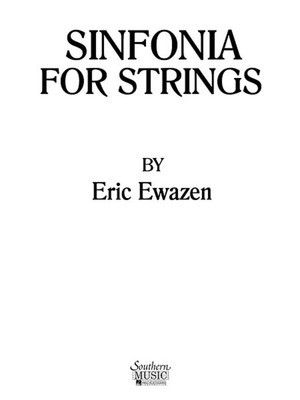 Sinfonia for Strings - Eric Ewazen - Southern Music Co. Score/Parts