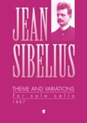 Theme and Variations (1887) - Solo Cello - Jean Sibelius - Cello Fennica Gehrman Cello Solo