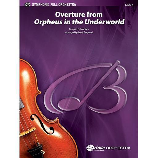 Offenbach - Overture from Orpheus in the Underworld - Full Orchestra Grade 4 Score/Parts arranged by Bergonzi Alfred Publishing 47449