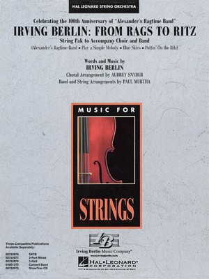 Irving Berlin: From Rags to Ritz - String Pak (to accompany band/choir version) - Irving Berlin - Audrey Snyder|Paul Murtha Hal Leonard Score/Parts