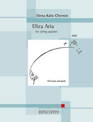 Kats-Chernin - Eliza Aria (From the Ballet "Wild Swans") - String Quartet Bote & Bock BB3320