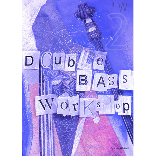 Double Bass Workshop Volume 2 - Double Bass/Audio Access Online by Wallace LWDB2