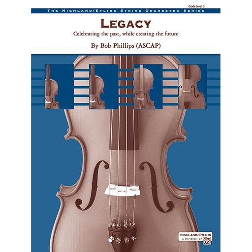 Phillips - Legacy - String Orchestra Grade 3 Score/Parts Alfred Publishing 47472