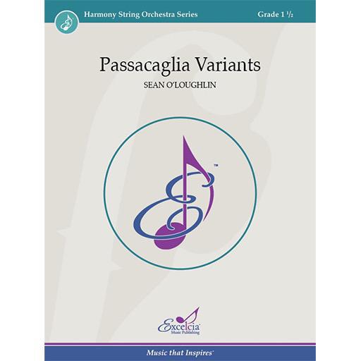 O'Loughlin - Passacaglia Variants - - String Orchestra Grade 1.5 Score/Parts Excelcia Music HSO1903
