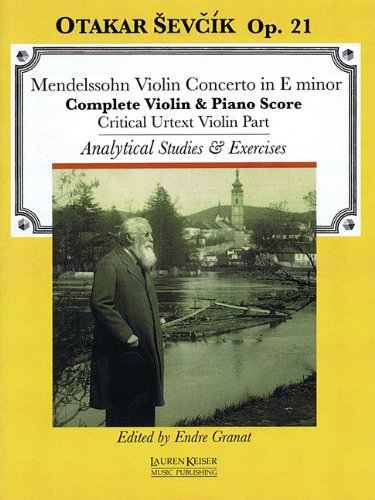 Mendelssohn - Concerto in Emin with Sevcik studies Op21 - Violin/Piano Accompaniment Lauren Keiser 42326