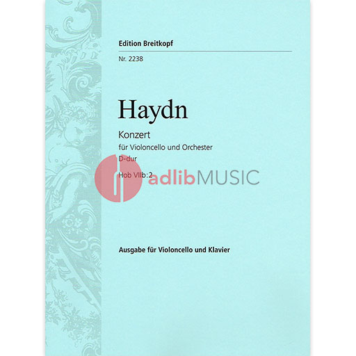 Haydn - Concerto in Dmaj HobVIIb/2 - Cello/Piano Accompaniment Breitkopf EB2238