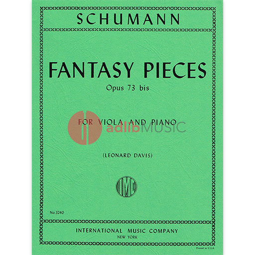 Schumann - Fantasy Pieces Op73 - Viola/Piano Accompaniment edited by Davis IMC IMC3240