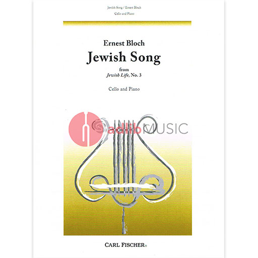 Bloch - Jewish Song from Jewish Life #3 - Cello/Piano Accompaniment Fischer B1971