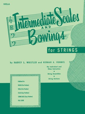 Intermediate Scales And Bowings - String Bass - Harvey S. Whistler|Herman A. Hummel - Double Bass Rubank Publications Double Bass Solo Part
