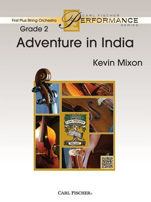 Adventure in India - Kevin Mixon - Carl Fischer Score/Parts