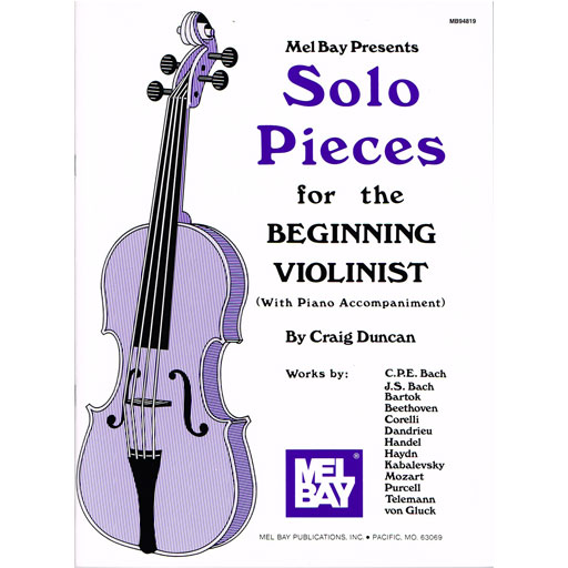 Solo Pieces for the Beginning Violinist - Violin edited by Duncan Mel Bay 94819