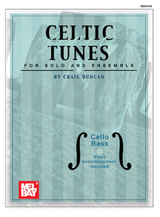 Celtic Fiddle Tunes for Solo & Ensemble - Cello Part Mel Bay 99638