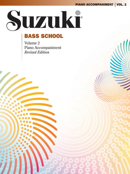Suzuki Bass School Volume 2 - Piano Accompaniment (Revised) Summy Birchard 0374S