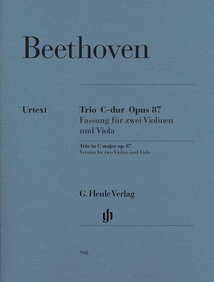 Trio Op. 87 in C major - 2 Violins and Viola - Ludwig van Beethoven - Viola|Violin G. Henle Verlag String Trio Parts
