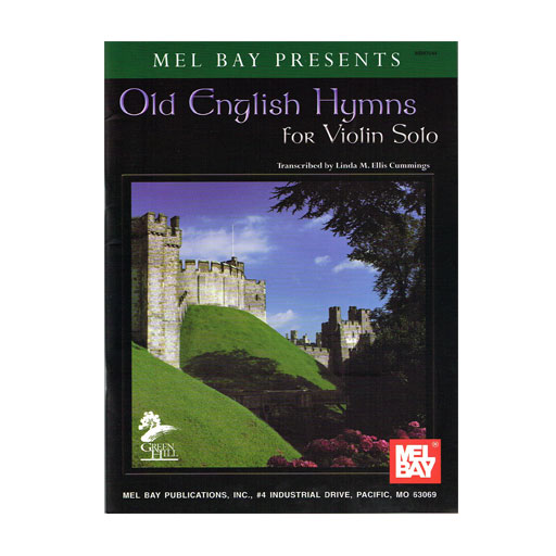 Old English Hymns - Violin Solo arranged by Cummings Mel Bay 159090