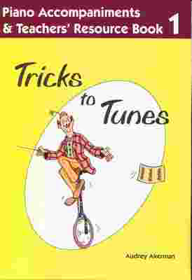 Tricks to Tunes Book 1 - Teacher Guide/Piano Accompaniment FS025