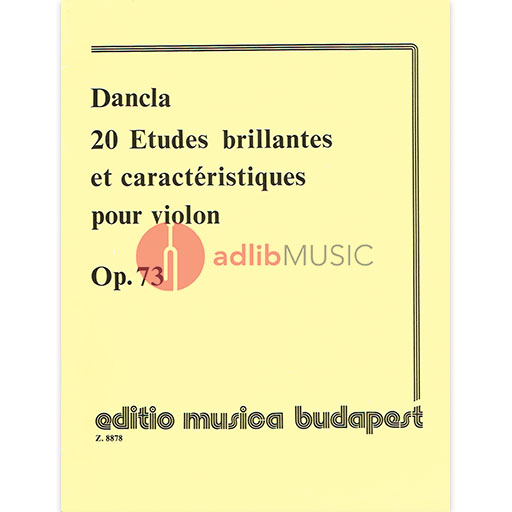 Dancla - 20 Etudes Brillantes & Characteristiques Op73 - Violin Solo EMB Z8878