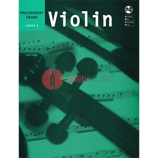 AMEB Violin Series 8 Preliminary Grade - Violin/Piano Accompaniment AMEB 1202067239