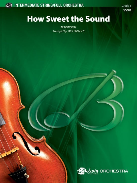How Sweet the Sound String Orchestra Grade 3 Score/Parts arranged by