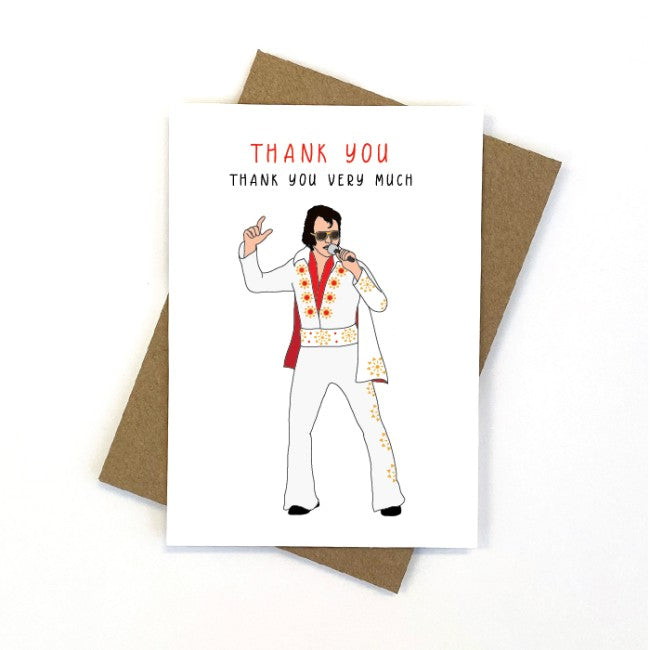Greeting Card - Thank You Very Much Elvis