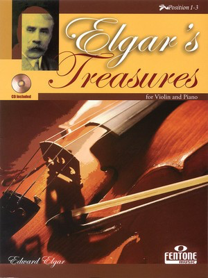 Elgar's Treasures - for Violin and Piano - Edward Elgar - Violin Fentone Music /CD