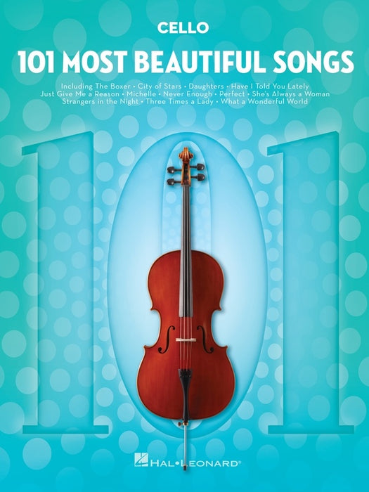 101 Most Beautiful Songs - Cello Hal Leonard 291049