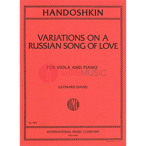 Khandoshkin - Variations on a Russian Song of Love - Viola/Piano Accompaniment IMC IMC2081