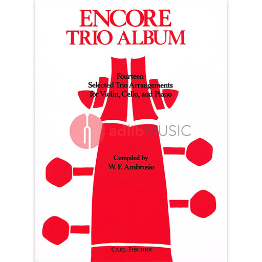 Encore Trio Album - Violin/Cello/Piano Accompaniment Fischer 2661