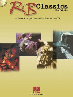 R&B Classics for Violin - 11 Solo Arrangements With Play Along CD - Violin Hal Leonard /CD