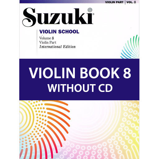 Suzuki Violin School Book/Volume 8 - Violin Book Only, No CD International Edition Summy Birchard 0158S