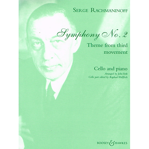 Rachmaninov - Symphony #2 Theme from the Third Movement - Cello edited by York Boosey & Hawkes M060116155