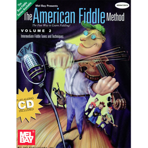 American Fiddle Method Volume 2 - Violin/CD  Mel Bay 99472SET