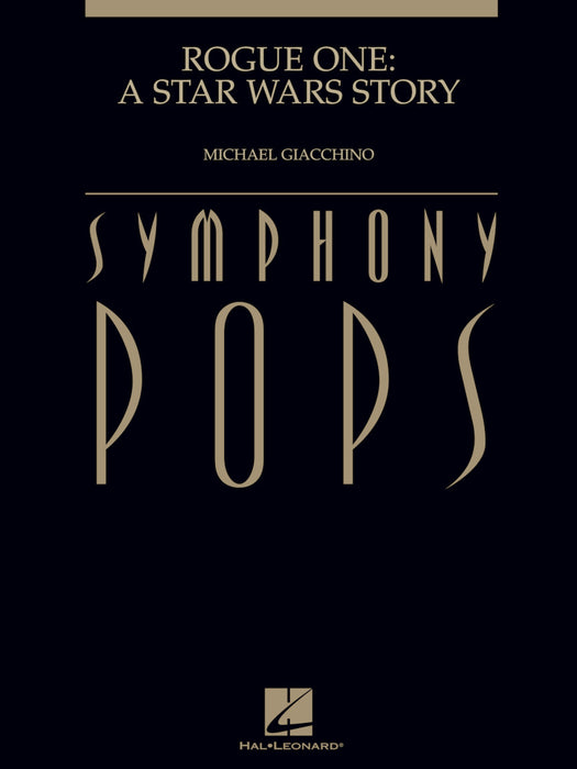 Giacchino - Rogue One: A Star Wars Story - Full Orchestra Grade 5 Score/Parts Hal Leonard 4491986