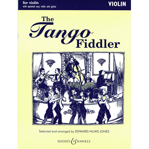Tango Fiddler - Violin/Piano Accompaniment by Huws-Jones Boosey & Hawkes M060115806