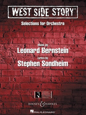 West Side Story - Selections for Orchestra - Leonard Bernstein|Stephen Sondheim - Jack Mason Leonard Bernstein Music Publishing Co. Score/Parts