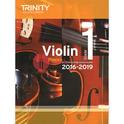Trinity Violin 2016-19 Grade 1 Score & Part - Trinity - Trinity