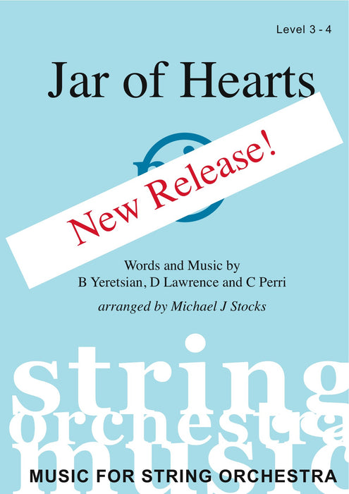 Jar of Hearts - Christina Perri - String Orchestra Grade 3-4 Score & Parts Arr. Stocks