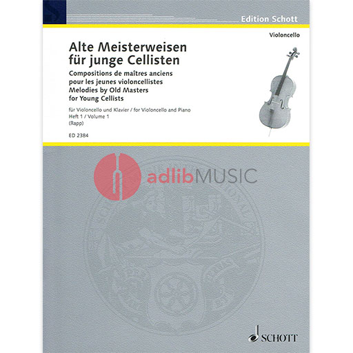 Melodies By Old Masters for Young Cellists - Moffat Alfred - Schott