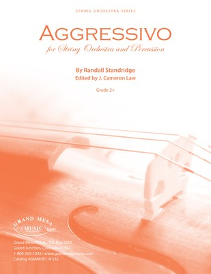 Aggressivo - Randall Standridge - Grand Mesa Music Score/Parts