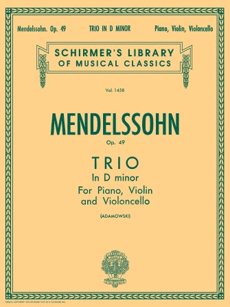 Mendelssohn - Trio in Dmin Op49 - Violin/Cello/Piano Accompaniment Schirmer 50259380