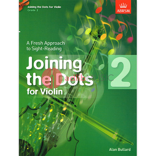 Joining the Dots for Violin Grade 2 - Violin by Bullard ABRSM 9781848495852