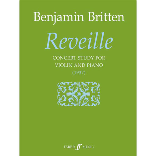Britten - Reveille - Violin/Piano Accompaniment Faber 0571506739