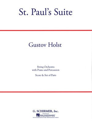 St. Paul's Suite - Gustav Holst - G. Schirmer, Inc. Score/Parts