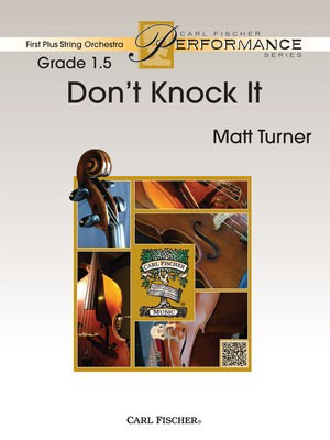 Don't Knock It - Matt Turner - Carl Fischer Score/Parts