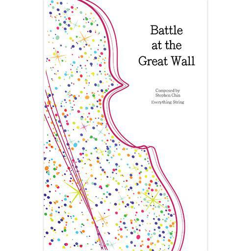 Chin - Battle at the Great Wall - String Orchestra Grade 1.5 Score/Parts Everything String ES56