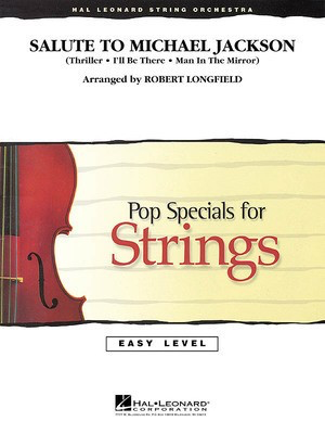 Salute to Michael Jackson - Robert Longfield Hal Leonard Score/Parts